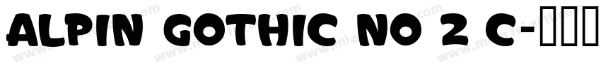 Alpin Gothic No 2 C字体转换